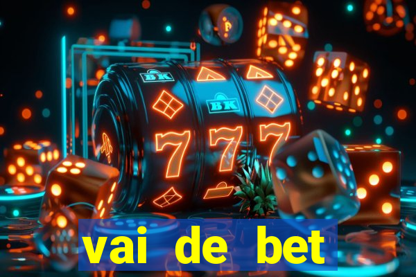 vai de bet gusttavo lima app